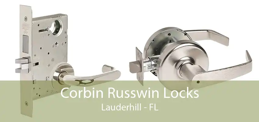 Corbin Russwin Locks Lauderhill - FL