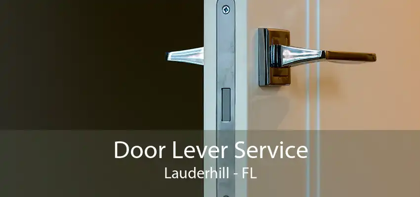 Door Lever Service Lauderhill - FL