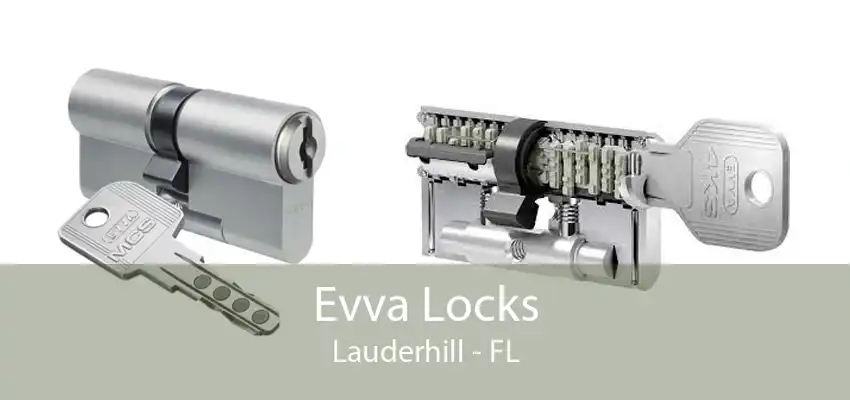 Evva Locks Lauderhill - FL