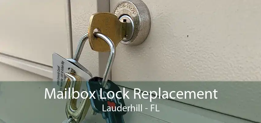 Mailbox Lock Replacement Lauderhill - FL