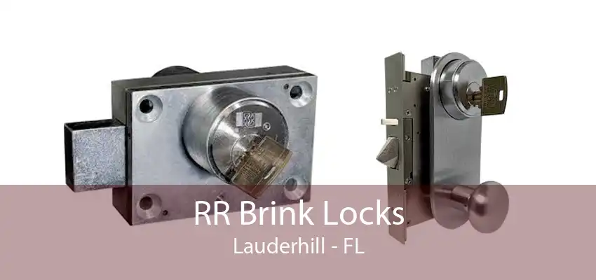 RR Brink Locks Lauderhill - FL